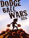 [Dodge Ball Wars 02] • Dodge Ball Wars